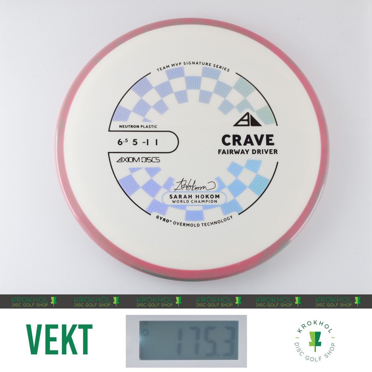 Neutron Crave - Sarah Hokom Team Signature Series